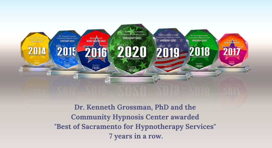 Dr. Kenneth Grossman and Community Hypnosis Center awarded "Best of Sacramento for Hypnotherapy Services" 7 years in a row.