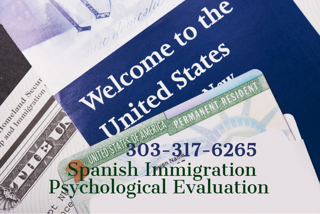 bILINGUAL PSYCHOLOGICAL EVALUATIONS FOR IMMIGRATION